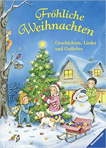 Frohliche Weihnachten Geschichten Lieder Und Gedichte Eickhoff Friederike Amazon De Bucher