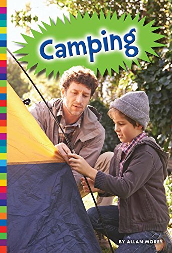 Camping (Great Outdoors) by Allan Morey