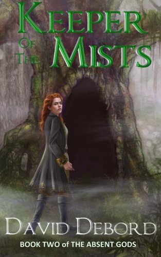Keeper of the Mists: Book Two of The Absent Gods (Volume 2)