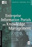 Enterprise Information Portals and Knowledge Management (KMCI Press)