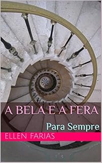Livro A Bela e a Fera: Para Sempre