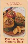 The Country Cooking Recipe Collection: Prize-Winning Ground Beef