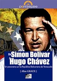 De Simon Bolivar à Hugo Chávez