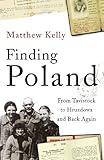 Finding Poland by MATTHEW KELLY (2010-08-01) by Matthew Kelly