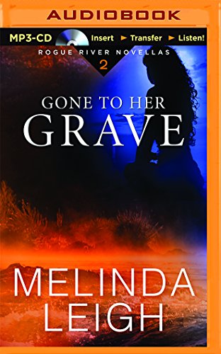 Gone to Her Grave (Rogue River Novella)
