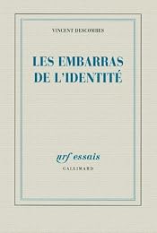 Les  embarras de l'identité
