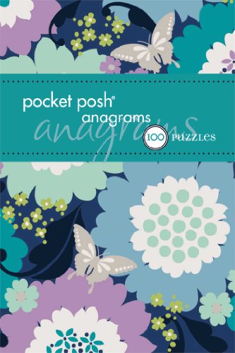 Pocket Posh Anagrams: 100 Puzzles by The Puzzle Society