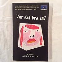 Var det bra så? 9176436128 Book Cover