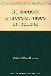Délicieuses entrées et mises en bouche