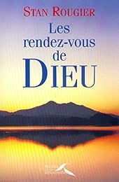 Les  rendez-vous de Dieu