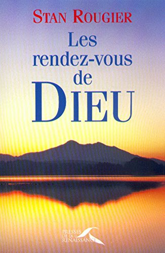 Les  rendez-vous de Dieu