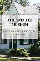 Battlefield House Museum and Park: Inside Hamilton's Museums