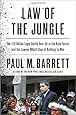 Law of the Jungle: The $19 Billion Legal Battle Over Oil in the Rain Forest and the Lawyer Who'd Stop at Nothing to Win