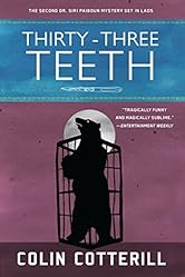 Thirty-Three Teeth (A Dr. Siri Paiboun Mystery)