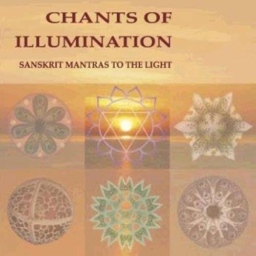 Download Chants of Illumination: Ten Sanskrit Mantras PDF