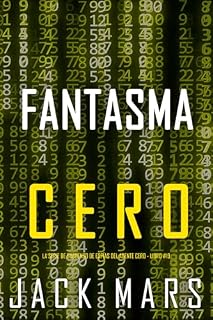 Livro Fantasma Cero (La serie de suspenso de espías del agente Cero - Libro #19)