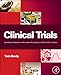 Clinical Trials: Study Design, Endpoints and Biomarkers, Drug Safety, and FDA and ICH Guidelines