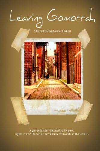 Leaving Gomorrah (This Place of Men Trilogy Book 3)