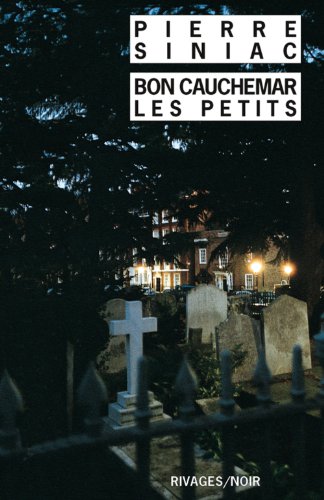 Bon cauchemar, les petits