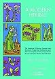 A Modern Herbal (Volume 2, I-Z and Indexes)