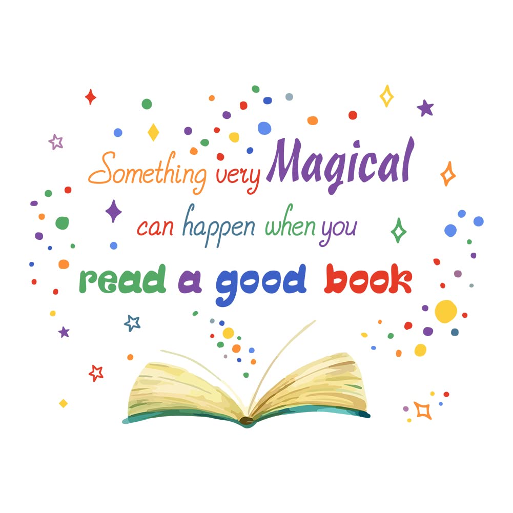 SUPERDANT Reading Book Wall Sticker Reading Corner Wall Decals Something Very Magical Can Happen When You Read A Good Book Wall Decal Nursery Wall Stickers for Study Room Library