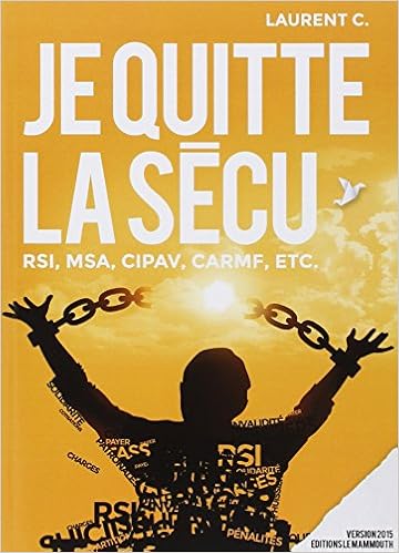 Amazon Fr Je Quitte La Secu Rsi Msa Cipav Carmf Etc C Laurent Reichman Claude Livres