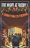 Five Nights at Freddy's: A Christmas Gathering
