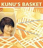 Kunu's Basket: A Story from Indian Island