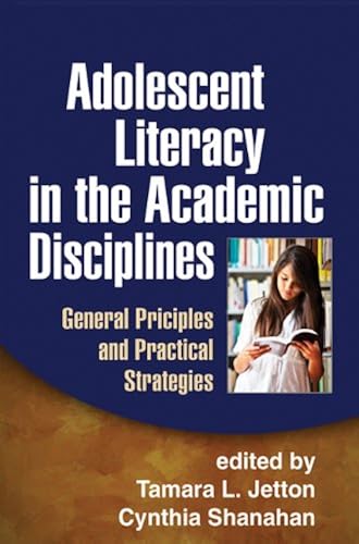 Download Adolescent Literacy in the Academic Disciplines: General Principles and Practical Strategies PDF