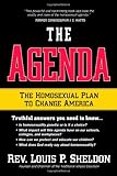 The Agenda: The homosexual plan to change America