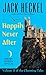 Happily Never After: Volume II of the Charming Tales