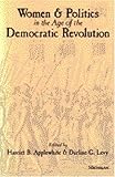 Women and Politics in the Age of the Democratic Revolution, , 0472064134