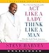 Act Like a Lady, Think Like a Man, Expanded Edition CD: What Men Really Think About Love, Relationships, Intimacy, and Commitment