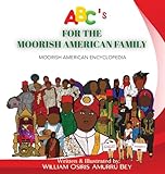 ABC's for the Moorish American Family: Moorish