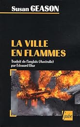 La  ville en flammes