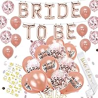 Cooper life Rose Gold Bachelorette Party Supplies,Bridal Shower Favor Decorations-Bride to Be Sash and Mylar Foil Banner ,Pack of 27 Latex Balloon,Table Confetti，Tattoo（40pc）