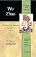 Wu Zhao: China's Only Female Emperor