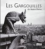 Les Gargouilles de Notre-Dame : Médiévalisme et monstres de la modernité by