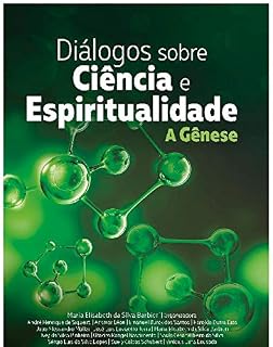 Livro Diálogos sobre ciência e espiritualidade A Gênese