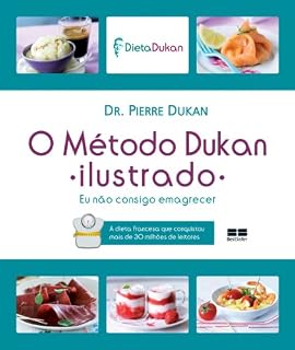 Livro O método Dukan ilustrado: Eu não consigo emagrecer