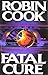 Fatal Cure