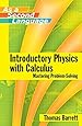 Introductory Physics with Calculus (as a Second Language ) Mastering Problem-Solving