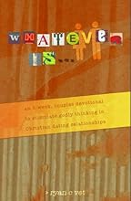 Whatever Is...: A Couple's Devotional for Christian Dating in a Secular World