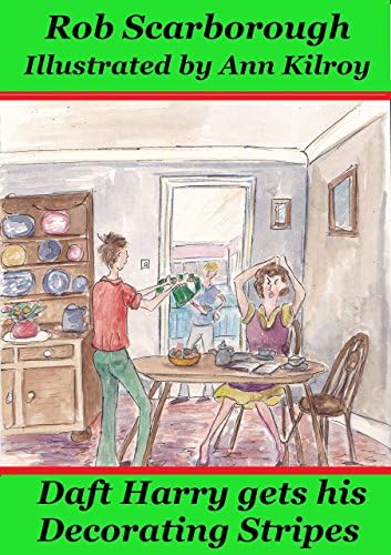 Daft Harry Gets His Decorating Stripes....The third in a series of magazine-style story for 8-12-year-olds written in the UK.