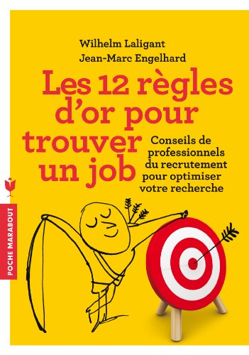 Les  12 règles pour trouver un job
