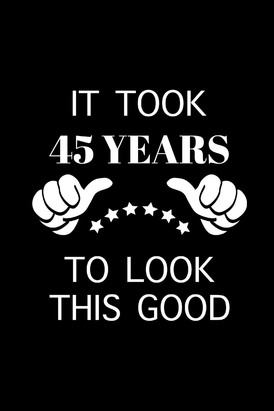 husband's 45th birthday ideas