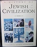 Hardcover A History of Jewish Civilization Book