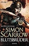 Blutsbrüder: Die Rom-Serie 13 - Roman (German Edition) by Simon Scarrow, Norbert Stöbe