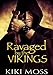 Ravaged By The Vikings (Historical, Medieval Viking Group Menage)