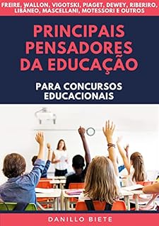 Livro Principais Pensadores da Educação: para Concursos Educacionais